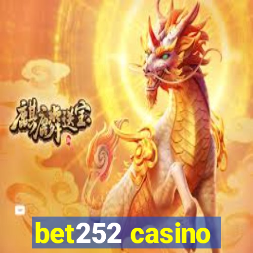 bet252 casino